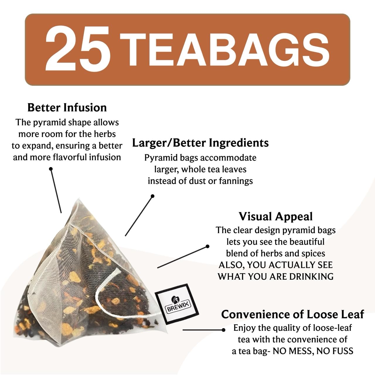 BREWIX, Masala Chai Tea Bags (25 Pyramid Tea Bags) Strong, Robust & Spicy - Pure Ingredients | Black Tea, Cinnamon, Ginger, Black Pepper, Cardamom & Cloves, Packed in Resealable Ziplock Pouch