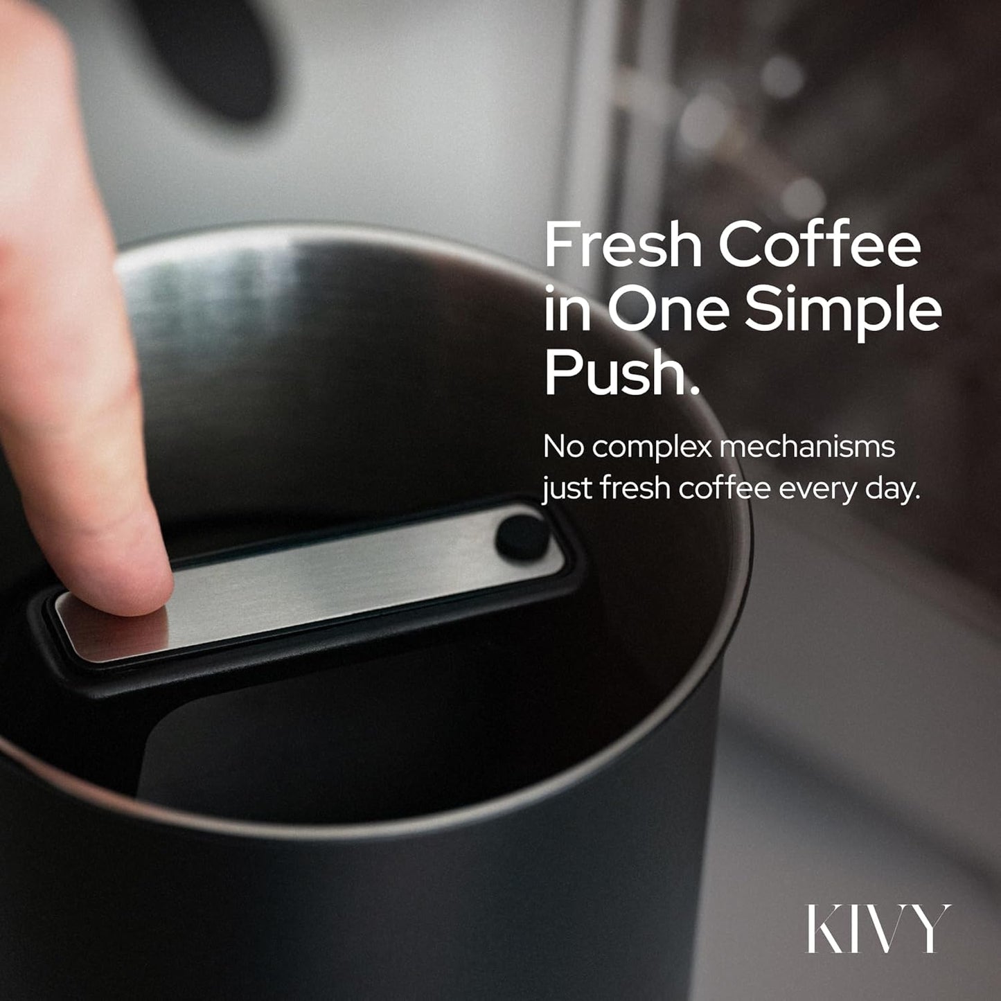 KIVY Vacuum Coffee Canister - Push Lid Preserves Coffee Aroma & Oil - Stainless Steel Airtight Coffee Canister - Coffee Container - Removes Excess Air