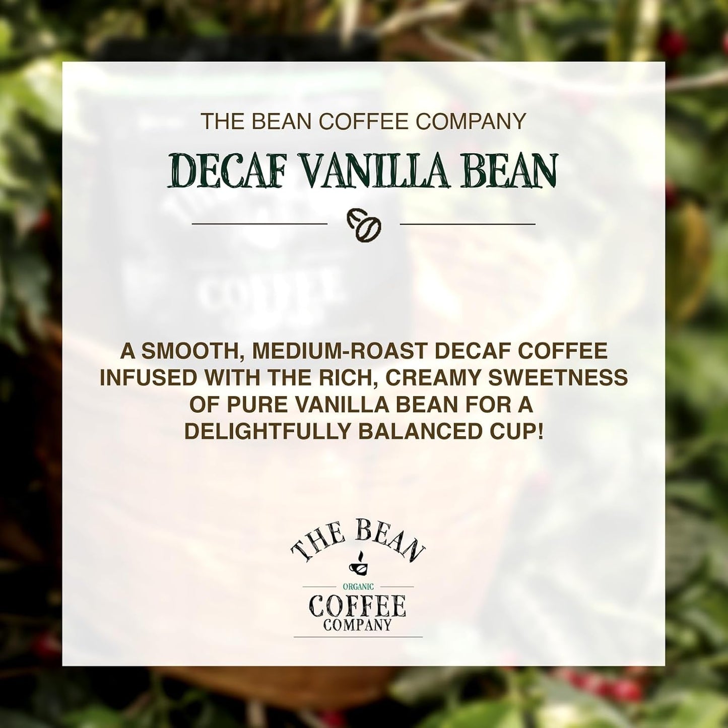 The Bean Organic Coffee Company Water Processed DECAF Vanilla Bean, Medium Roast, Whole Bean Coffee, 5-Pound Bag