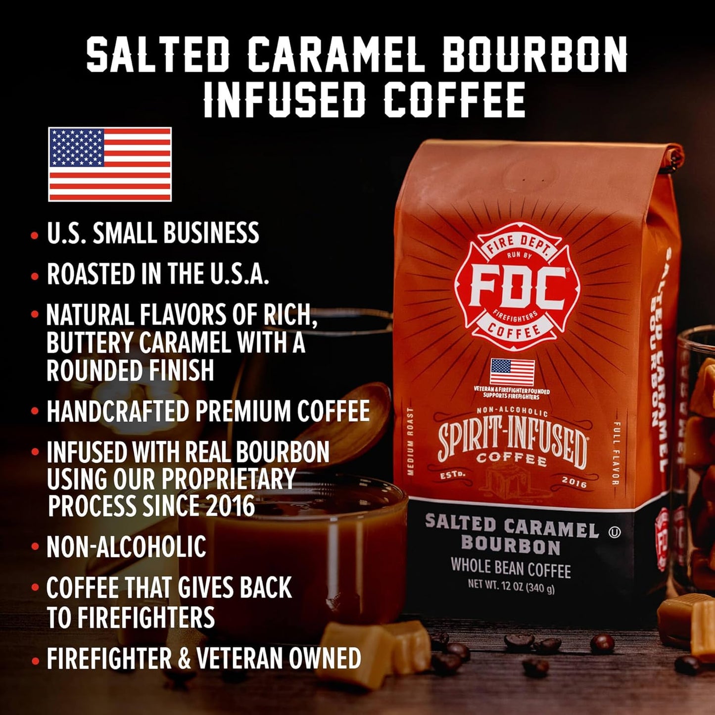 Fire Department Coffee - Salted Caramel Bourbon Coffee - Gives Back to Firefighters - Premium Bourbon Infused - Whole Bean Medium Roast - Non-Alcoholic - Roasted in the USA - Veteran Owned - 12 oz